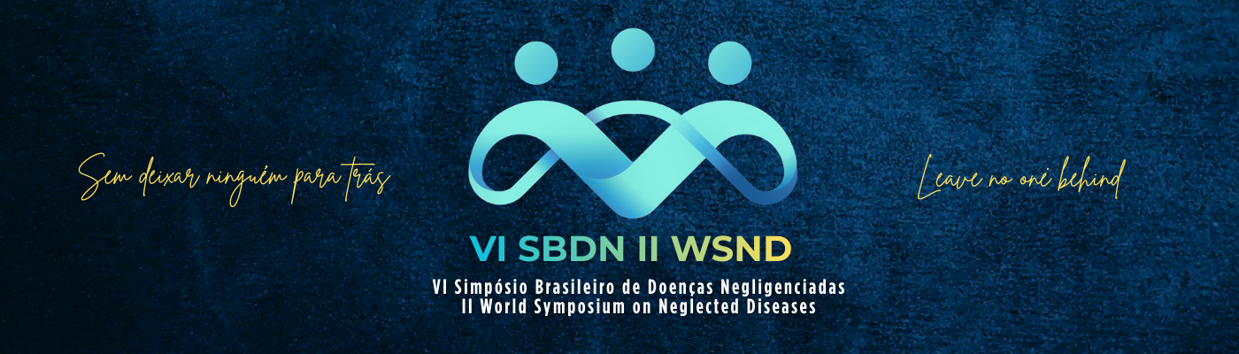 VI Simpósio Brasileiro de Doenças Negligenciadas e II World Symposium on Neglected Diseases